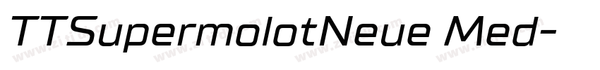 TTSupermolotNeue Med字体转换